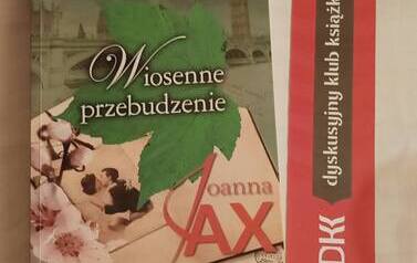 Kwietniowe spotkanie DKK dla dorosłych w Filii w Kwakowie Wiosenne przebudzenie Joanny Jax