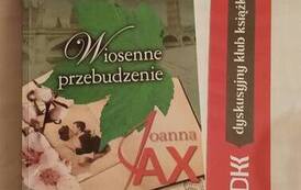 Kwietniowe spotkanie DKK dla dorosłych w Filii w Kwakowie Wiosenne przebudzenie Joanny Jax