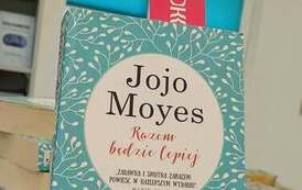 Dyskusyjny Klub Książki dla dorosłych w Filii w Kwakowie om&oacute;wienie Jojo Moyes Razem będzie lepiej