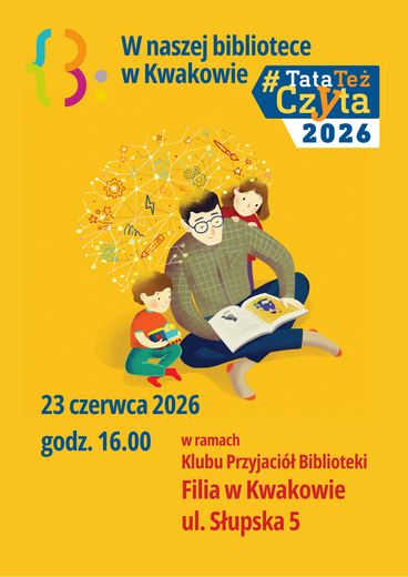 Akcja promująca czytelnictwo wśr&oacute;d mężczyzn w Filii w Kwakowie 23 czerwca godz. 16.00