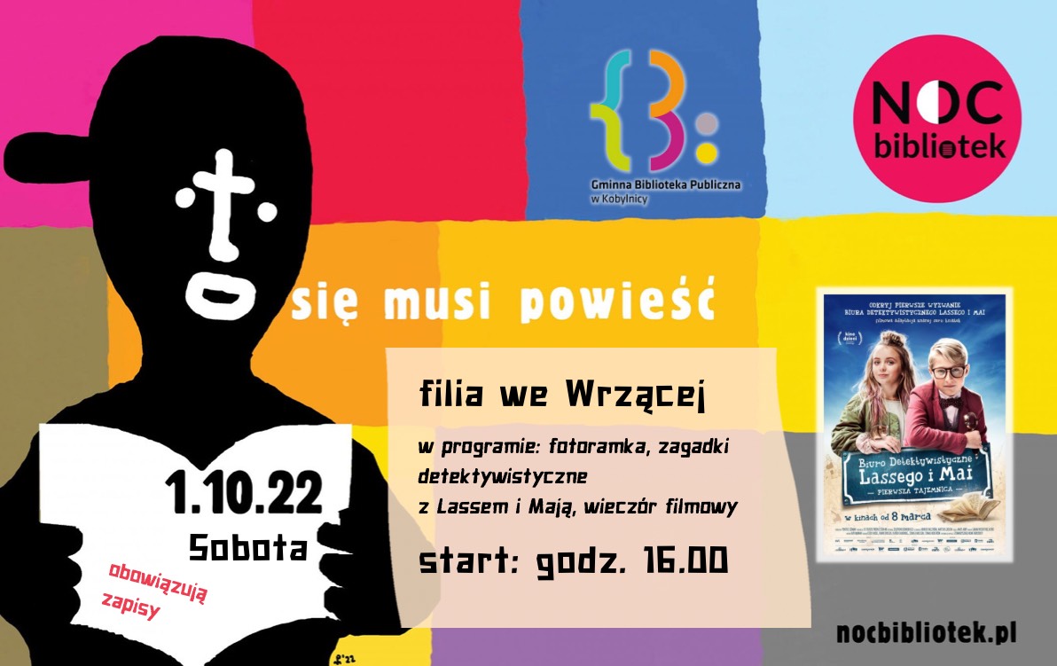 Noc Bibliotek 2022 Noc bibliotek 2022 Sobota, 1 października 2022 od godz 16.