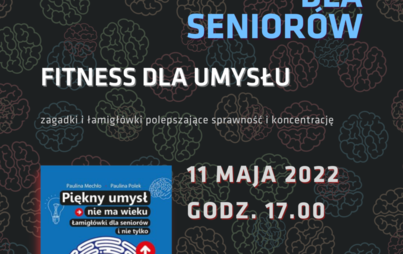 Zdjęcie do Biblioterapia dla Senior&oacute;w: Fitness dla umysłu