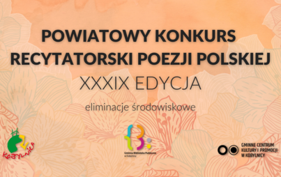 Zdjęcie do Powiatowy Konkurs Recytatorski Poezji Polskiej - XXXIX edycja - eliminacje środowiskowe 