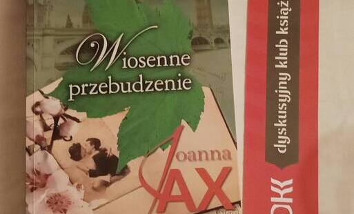 Wiosenne przebudzenie Joanny Jax omawiane na Dyskusyjnym Klubie Książki w Filii w Kwakowie